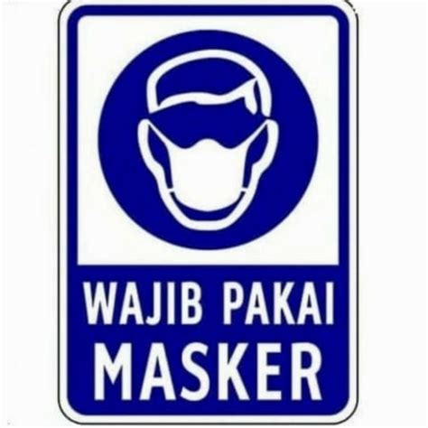 Jual Stiker KAWASAN WAJIB PAKAI MASKER 23x30cm Sign Rambu K3 Jakarta