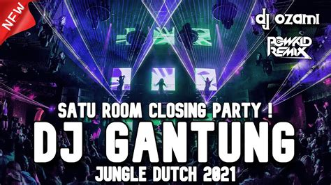 SATU ROOM CLOSING PARTY DJ GANTUNG X CINTA DALAM HATI NEW JUNGLE