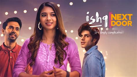 Ishq Next Door Web Series Watch All Seasons Full Episodes Online In