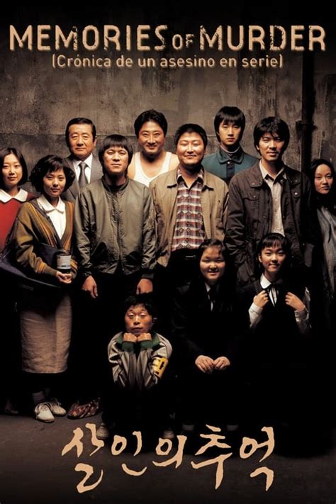 Películas Gratis Y Online Mira Ahora Memories Of Murder Crónica De Un Asesino En Serie 2003