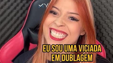 Eu Sou Uma Viciada Em Dublagem Bianca Alencar Youtube