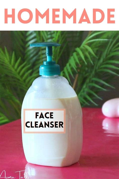 Homemade Face Cleanser For All Skin Types