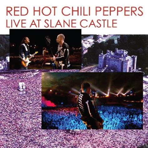 Stream Rhcp Live At Slane Castle By Wilson Lucas Listen