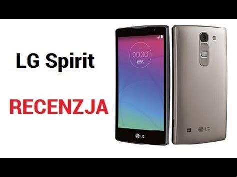 Lg Spirit G Lte H N Nie Potrzeba Egzorcysty Recenzja Youtube