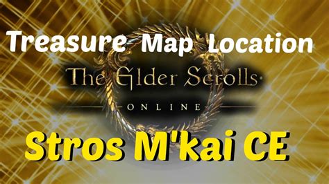 The Elder Scrolls Online Treasure Map Location Stros M Kai Ce Youtube