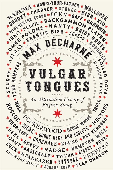 ‘vulgar Tongues Is Pimped Out With The Dopest Research The