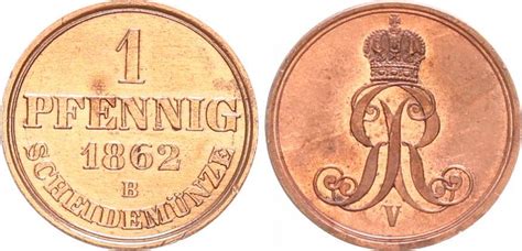 Hannover Königreich Georg V 1 Pfennig 1862 B vz vz st MA Shops