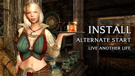 Cara Memasang Alternate Start Live Another Life Untuk Skyrim Youtube