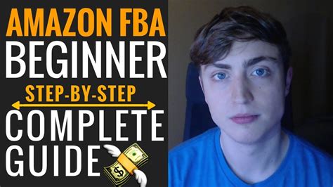 How To Sell On Amazon Fba For Beginners A Complete Step By Step