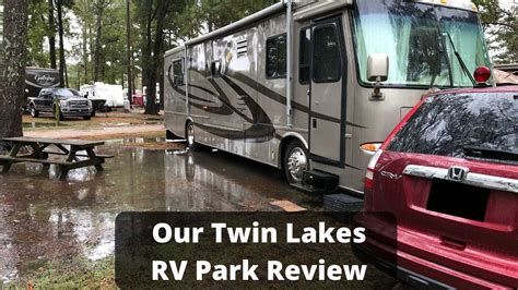 Our Twin Lakes RV Resort Campground Review - Pros And Cons