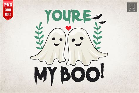 You Are My Boo Happy Halloween By Mulew Art | TheHungryJPEG