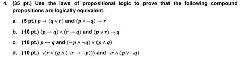 Solved Pt Use The Laws Of Propositional Logic To Chegg