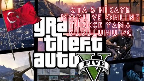 GTA 5 Hikaye Modu ve Online Türkçe Yama Kurulumu PC YouTube