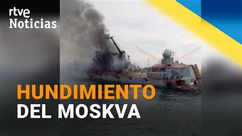 Guerra Ucrania Primeras Im Genes Del Hundimiento Del Buque Ruso Moskva