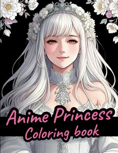 Anime Princess Coloring Book Beautiful Anime Princess Illustration