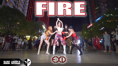 Kpop In Public Take Exid Fire Dance Cover Dark