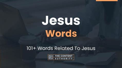 Jesus Words - 101+ Words Related To Jesus