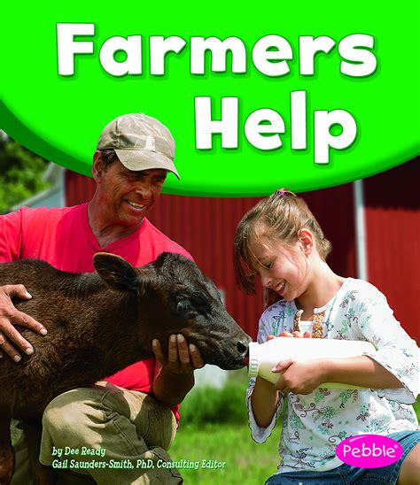 Farmers Help Our Community Helpers By Dee Ready Goodreads