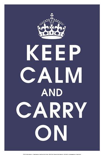 A Red And White Sign That Says Keep Calm And Carry On