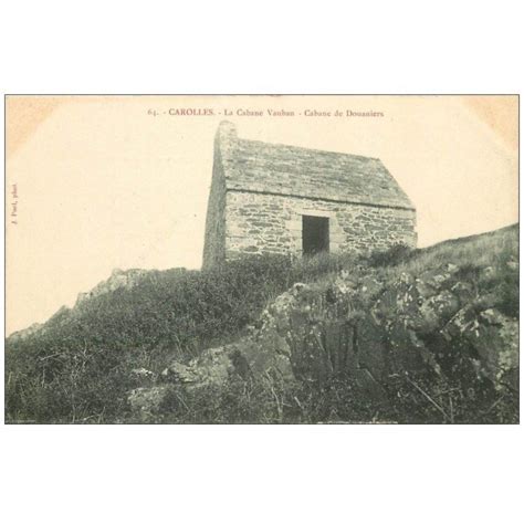 Carte Postale Ancienne Carolles Cabane Vauban Des Douaniers