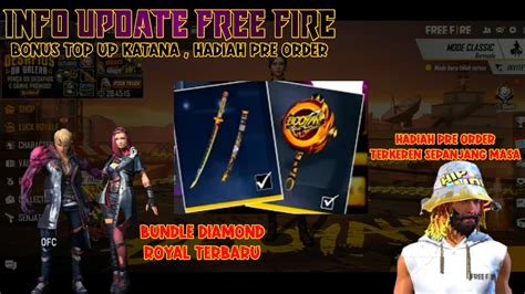 Free Fire Update Bocoran Event Top Up Katana Hadiah Pre Order Bundle