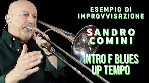 Suonare Il Trombone INTRO F Blues Up Tempo Esempio Di Improvvisazione