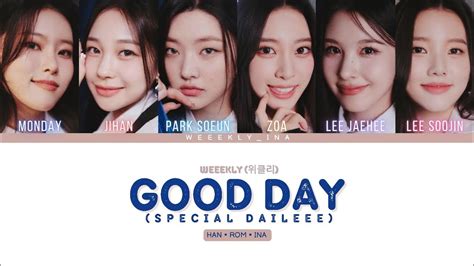 Weeekly 위클리 Good Day Special Daileee Lirik Bahasa Indonesia