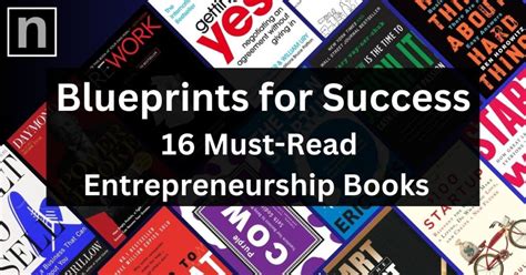 Essential Entrepreneurship Books For Success Nonfictioned