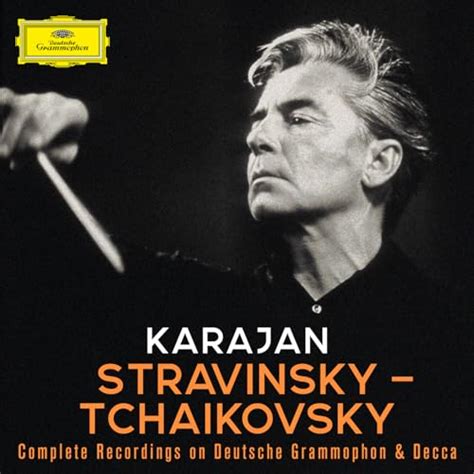 Play Karajan A Z Stravinsky Tchaikovsky By Herbert Von Karajan Igor