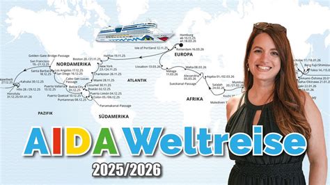 AIDA Weltreise 2025 2026 das XXL Abenteuer im Überblick YouTube