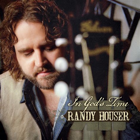 In God S Time Song And Lyrics By Randy Houser Spotify