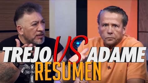 Carlos Trejo Vs Alfredo Adame Todo El Conflico Resumido Youtube