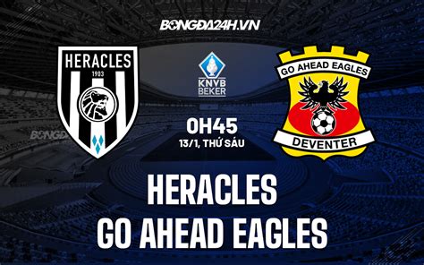 Nh N Nh Soi K O Heracles Vs Go Ahead Eagles C P Qg H Lan