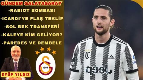 GALATASARAY DAN ADRIEN RABIOT BOMBASI ICARDI YE FLAŞ TRANSFER TEKLİFİ