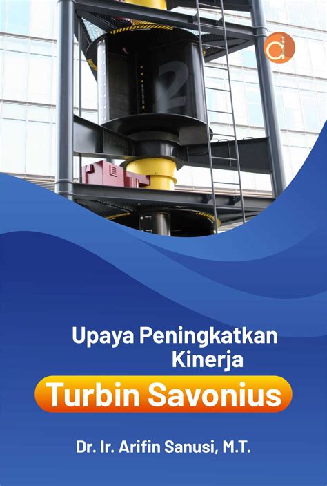 Buku Upaya Peningkatan Kinerja Turbin Savonius