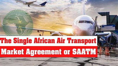 The Single African Air Transport Market Agreement Or Saatm Cgtnnews Newsanalyticaethiopia