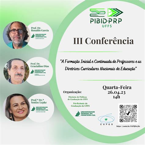 III Conferência PIBID PRP UFFS o tema A Formação Inicial e