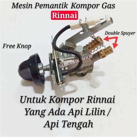 Jual Mesin Pemantik Kompor Gas Rinnai Original Double Spuyer Yang Ada