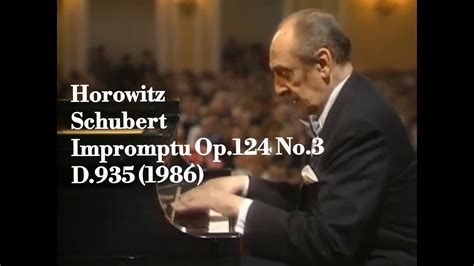 Horowitz Plays Schubert Impromptu In B Flat Major Op 142 No 3 D 935