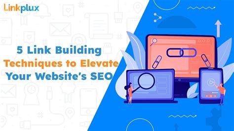 Top 5 Link Building Essentials Techniques To Elevate Your Website S