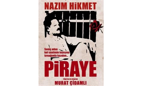 Naz M Hikmetin Iirlerinden Sahneye Uyarlanan Piraye Bursal Tiyatro