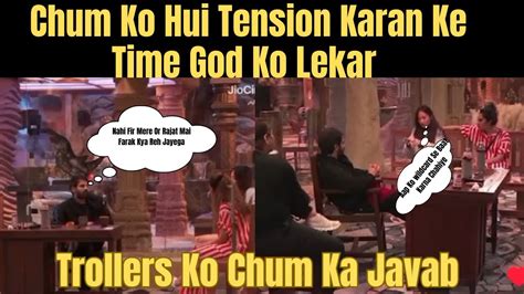 Bigg Boss Gharwale Hue Karan Veer Ke Khilaf Chum Hui Pareshaan Di