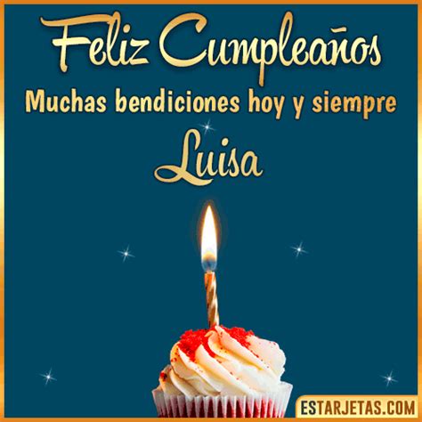 Feliz Cumpleaños Luisa Imágenes Tarjetas y Mensajes