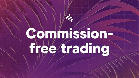 What Is Commission Free Trading Learn Freetrade