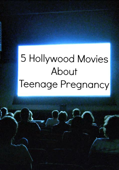 5 Hollywood Movies About Teenage Pregnancy