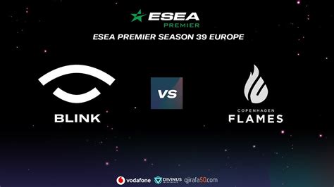 Highlight Live Team Blink Vs Copenhagen Flames Esea Premier Eu