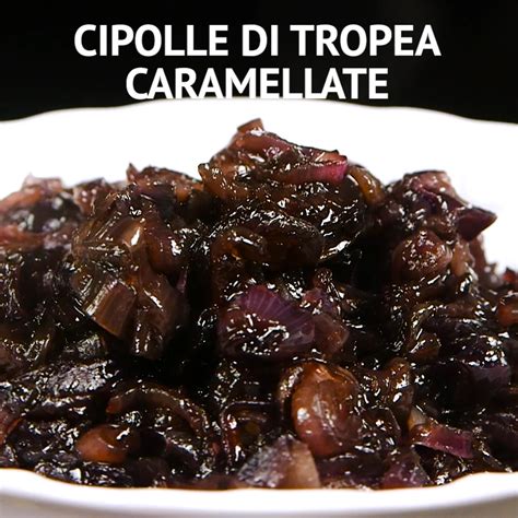 Cipolle Di Tropea Caramellate Ricetta Ricette Nel Ricette