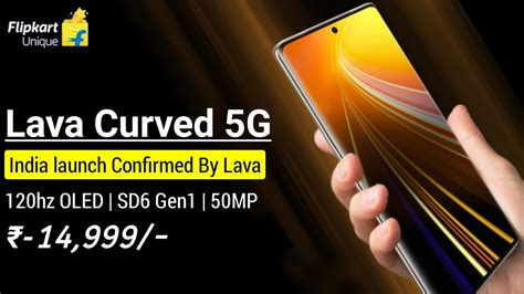 Lava Blaze Curved G India Launch Date Out Confirmed By Lava Hz