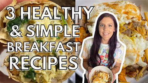 3 Quick Simple And Healthy Breakfasts Breakfasts I Eat On My Weight