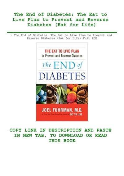 Read The End Of Diabetes The Eat To Live Plan To Prevent And Reverse